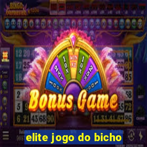 elite jogo do bicho